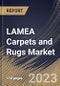 LAMEA Carpets and Rugs Market Size, Share & Industry Trends Analysis Report By Application (Residential, and Commercial), By Material (Synthetic Fibers, Animal Yarn, and Plant-made Yarn), By Product Type, By Country and Growth Forecast, 2023 - 2030 - Product Image