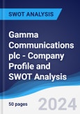 Gamma Communications plc - Company Profile and SWOT Analysis- Product Image