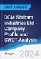 DCM Shriram Industries Ltd - Company Profile and SWOT Analysis - Product Thumbnail Image