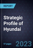 Strategic Profile of Hyundai- Product Image