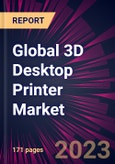 Global 3D Desktop Printer Market 2023-2027- Product Image