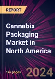 Cannabis Packaging Market in North America 2023-2027- Product Image