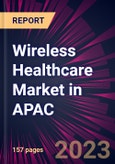 Wireless Healthcare Market in APAC 2023-2027- Product Image