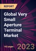 Global Very Small Aperture Terminal Market 2023-2027- Product Image