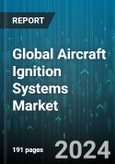 Global Aircraft Ignition Systems Market by Type (Electric Ignition System, Magneto Ignition System), Component (Igniters, Ignition Exciters, Ignition Leads), Engine Type, Aircraft Type, Distribution Channel, End-User - Forecast 2024-2030- Product Image