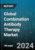 Global Combination Antibody Therapy Market by Type (Antibody-Drug Conjugates, Bispecific Antibodies, Chemotherapy-Monoclonal Antibodies), Indication (Cancer, HIV), Route of Administration, Distribution Channel, End-Use - Forecast 2024-2030- Product Image
