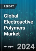 Global Electroactive Polymers Market by Type (Conductive Plastics, Inherently Conductive Polymers, Inherently Dissipative Polymers), Application (Actuators, Batteries, Electromagnetic Interference Shielding) - Forecast 2024-2030- Product Image