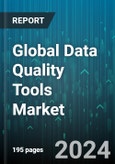 Global Data Quality Tools Market by Component (Services, Software), Data Type (Compliance Data, Customer Data, Financial Data), Functionality, Business Function, Deployment Model, Organization Size, End-User - Forecast 2024-2030- Product Image