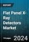 Flat Panel X-Ray Detectors Market by Product, Material, Imaging Type, Installation, Application - Global Forecast 2025-2030 - Product Image