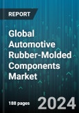 Global Automotive Rubber-Molded Components Market by Material (Ethylene Propylene Diene Monomer (EPDM), Natural Rubber (NR), Styrene-butadiene Rubber (SBR)), Component (Bellows, Gaskets, Grommets), Application - Forecast 2024-2030- Product Image