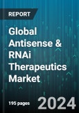 Global Antisense & RNAi Therapeutics Market by Technology (Antisense RNA, RNA Interference), Application (Cardiovascular Diseases (CVDs), Genetic Disorders, Infectious Diseases), Route of Administration - Forecast 2024-2030- Product Image