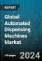 Global Automated Dispensing Machines Market by Operation (Centralized Automated Dispensing Machine, De-centralized Automated Dispensing Machine), End-User (Hospitals, Long-term Care Facilities, Pharmacies) - Forecast 2024-2030 - Product Image