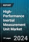 High-Performance Inertial Measurement Unit Market by Technology, Application - Global Forecast 2025-2030 - Product Thumbnail Image
