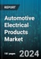 Automotive Electrical Products Market by Products, Vehicle Type, Application - Global Forecast 2025-2030 - Product Thumbnail Image