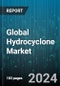 Global Hydrocyclone Market by Type (Dense Media Separation, Liquid-Liquid Seperation, Solid-Liquid Separation), Range (50 to 100 Microns, Less than 50 Microns, More than 100 Microns), Phase, Material, Design, Application, End-User - Forecast 2024-2030 - Product Image
