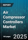 Air Compressor Controllers Market by Control Mode, End-Use Industry, Power Source, Lubrication Type, Installation Type, Output Phase - Global Forecast to 2030- Product Image