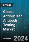Global Antinuclear Antibody Testing Market by Product (Reagents & Assay Kits, Services, Software), Technique (Enzyme-linked immunosorbent assay (ELISA), Indirect immunofluorescent (IIF), Multiplex immunoassay), Technology, Indication, End-User - Forecast 2024-2030- Product Image