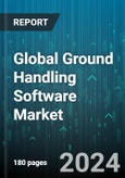 Global Ground Handling Software Market by Software Type (Airport Ground Support Equipment (GSE) Tracking, Automated Load & Cargo Control, Baggage Management), Airport Classification (Class A, Class B, Class C), Investment Type, Deployment, Application - Forecast 2024-2030- Product Image