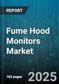 Fume Hood Monitors Market by Type, Installation Type, End User, Channel, Application, Technology - Global Forecast to 2030- Product Image