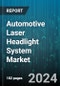 Automotive Laser Headlight System Market by Type, Distribution Channel, Vehicle Type - Global Forecast 2025-2030 - Product Thumbnail Image