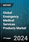 Global Emergency Medical Services Products Market by Product (Infection Control Supplies, Life Support & Emergency Resuscitation, Patient Handling Equipment), Application (Cardiac Care, Oncology, Respiratory Care), End-use - Forecast 2023-2030 - Product Image