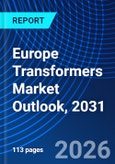 Europe Transformers Market Outlook, 2031- Product Image