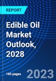 Edible Oil Market Outlook, 2028- Product Image