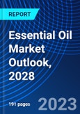 Essential Oil Market Outlook, 2028- Product Image