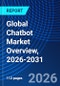 Global Chatbot Market Overview, 2026-2031 - Product Thumbnail Image