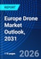 Europe Drone Market Outlook, 2031 - Product Thumbnail Image