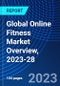 Global Online Fitness Market Overview, 2023-28 - Product Thumbnail Image