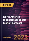 North America Biopharmaceuticals Market Forecast to 2028 -Regional Analysis- Product Image