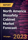 North America Biosafety Cabinet Market Forecast to 2028 -Regional Analysis- Product Image