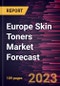 Europe Skin Toners Market Forecast to 2028 -Regional Analysis - Product Image