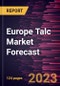 Europe Talc Market Forecast to 2028 -Regional Analysis - Product Thumbnail Image