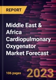Middle East & Africa Cardiopulmonary Oxygenator Market Forecast to 2028 -Regional Analysis- Product Image