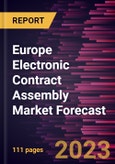 Europe Electronic Contract Assembly Market Forecast to 2028 -Regional Analysis- Product Image