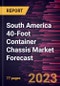 South America 40-Foot Container Chassis Market Forecast to 2028 -Regional Analysis - Product Thumbnail Image