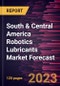 South & Central America Robotics Lubricants Market Forecast to 2028 -Regional Analysis - Product Thumbnail Image