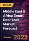 Middle East & Africa Smart Door Lock Market Forecast to 2028 -Regional Analysis - Product Image