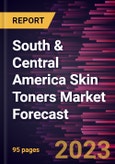South & Central America Skin Toners Market Forecast to 2028 -Regional Analysis- Product Image
