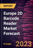 Europe 2D Barcode Reader Market Forecast to 2028 -Regional Analysis- Product Image