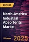 North America Industrial Absorbents Market Forecast to 2031 - Regional Analysis - by Product Type, Type, and End-use Industry - Product Thumbnail Image
