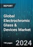Global Electrochromic Glass & Devices Market by Products (Displays, Mirrors, Windows), Materials (Organic Compounds, Transition Metal Oxides), Application, End-User - Forecast 2024-2030- Product Image