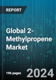 Global 2-Methylpropene Market by Structural Forms (Cis-1,3-dimethylcyclobutane, Linear, Trans-1,3-dimethylcyclobutane), Application (Chemical Intermediates, Polymerization, Solvents) - Forecast 2024-2030- Product Image