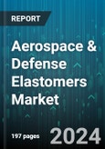 Aerospace & Defense Elastomers Market by Elastomer Type, Sales Channel, Application - Global Forecast 2025-2030- Product Image