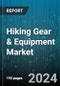 Hiking Gear & Equipment Market by Product, Age Group, Distribution Channel, End-User - Global Forecast 2025-2030 - Product Image