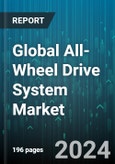 Global All-Wheel Drive System Market (ATV) by Vehicle (Heavy Commercial Vehicle, Light Commercial Vehicle, Passenger Car), System (Automatic All-Wheel Drive System, Manual All-Wheel Drive System) - Forecast 2024-2030- Product Image