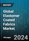 Global Elastomer Coated Fabrics Market by Product (Rubber Coated Fabrics, Silicone Coated Fabrics, TPO Coated Fabrics), Application (Furniture & Seating, Industrial, Protective Clothing) - Forecast 2024-2030- Product Image