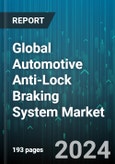 Global Automotive Anti-Lock Braking System Market (ABS) by Sub Systems (Electronic Control Unit, Hydraulic Unit, Sensors), Vehicle Type (Commercial Vehicles, Motorcycles, Passenger Cars) - Forecast 2024-2030- Product Image